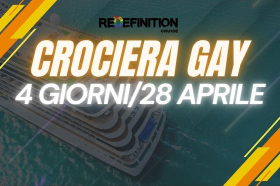 REDEFINITION CRUISE - CROCIERA GAY DI GRUPPO 2025;